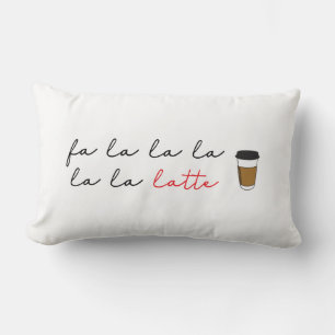 "Fa La La Latte: Humourous Coffee Lover's Holiday Lumbar Cushion