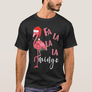 Fa La La Mingo Cute Flamingo Christmas Holiday Fla T-Shirt