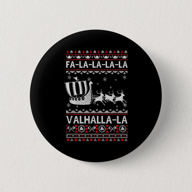 Fa La La Valhalla Viking Ship Christmas Xmas Ugly  6 Cm Round Badge (Front)