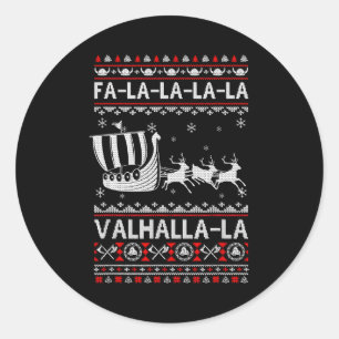 Fa La La Valhalla Viking Ship Christmas Xmas Ugly  Classic Round Sticker