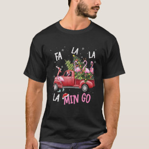 Fa Lalala Min Go Flamingo For Christmas Tree Xmas T-Shirt