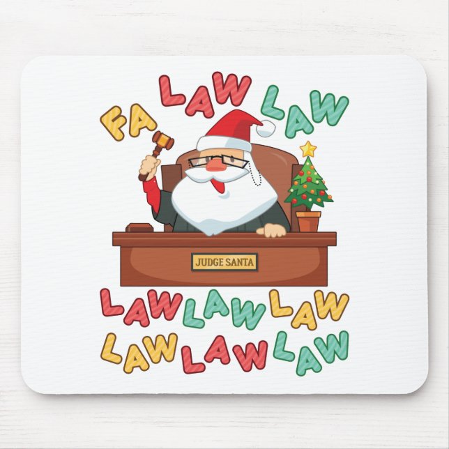 Fa Law Law Lawyer Christmas Santa Judge Mouse Pad (Front)