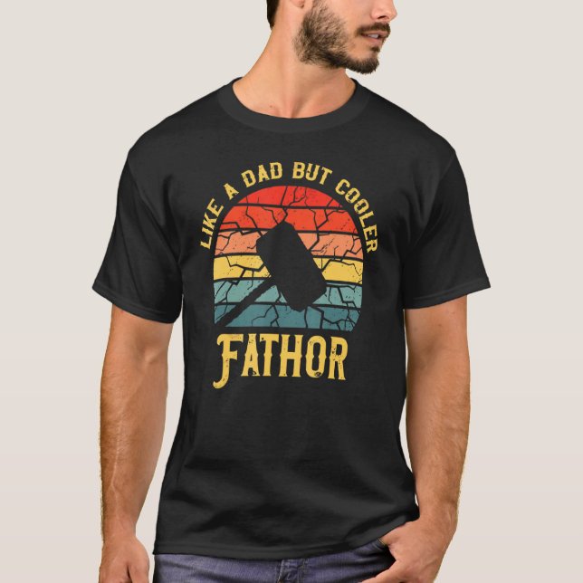 Fa Thor Like A Dad But Way Cooler Essential T-Shirt (Front)
