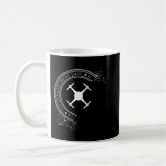 FAA Licensed Part 107 UAV Quadcopter Drone Pilot T Coffee Mug