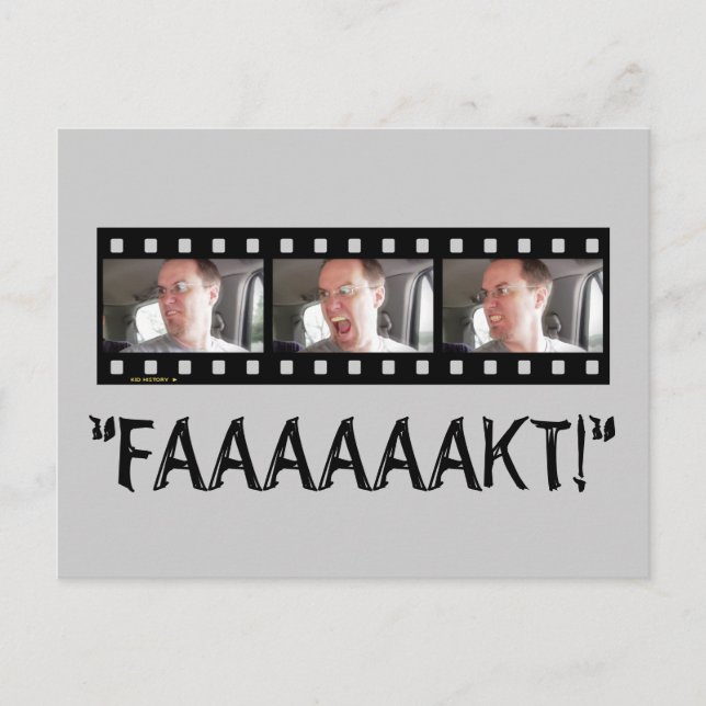 "FAAAAKT!" POSTCARD (Front)