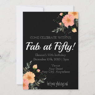 Fab at 50 birthday card. Roses on black. Editable Invitation