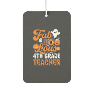Fab-BOO-Lous 4th Grade Teacher Halloween Car Air Freshener