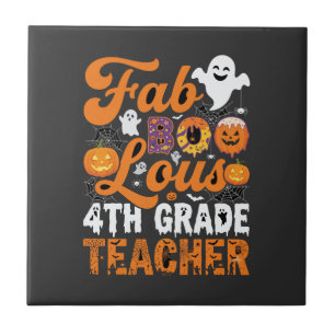 Fab-BOO-Lous 4th Grade Teacher Halloween Ceramic Tile
