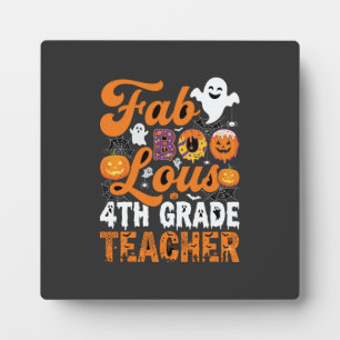 Fab-BOO-Lous 4th Grade Teacher Halloween Plaque