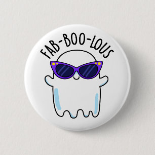 Fab-Boo-Lous Funny Ghost Pun 6 Cm Round Badge