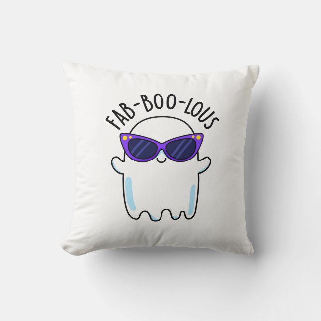 Fab-Boo-Lous Funny Ghost Pun  Cushion (Front)