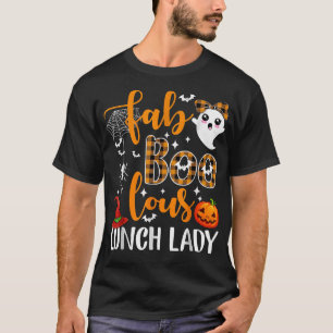 Fab Boo Lous Lunch Lady Team Teacher Spooky Season T-Shirt