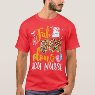 Fab Boo Lous NICU Nurse Funny Boo Ghost Halloween T-Shirt