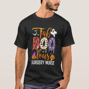 Fab Boo Lous Surgery Nurse Boo Ghost Pumpkin Hallo T-Shirt