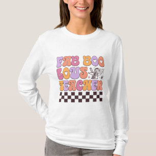 Fab-BOO-lous Teacher Halloween Long Sleeve T-Shirt