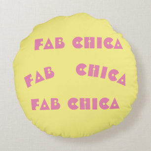 FAB CHICA LOGO vibrant pink on cream lemon Round Cushion