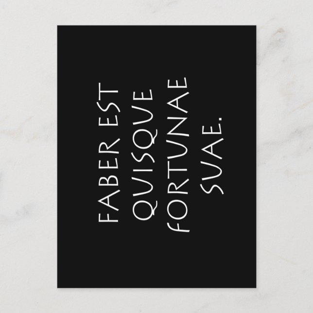 Faber est quisque fortunae suae postcard (Front)