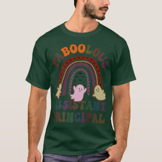 FABOOLOUS ASSISTANT PRINCIPAL Costume This Is My S T-Shirt