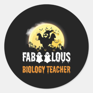 Faboolous Biology Teacher Funny Halloween Gifts Classic Round Sticker