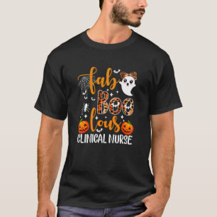 Faboolous Clinical Nurse Funny Clinic Nurse Squad T-Shirt