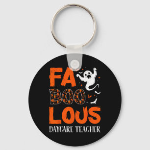 Faboolous Daycare Teacher - Halloween Childcare Pr Key Ring