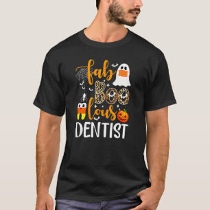 Faboolous Dentist Leopard Boo Dental Hygienist Hal T-Shirt