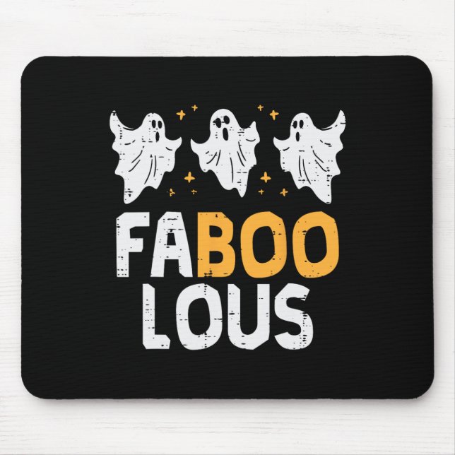 Faboolous Ghosts Funny Scary Spooky Halloween Wome Mouse Pad (Front)