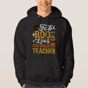 Faboolous Halloween 4th Grade Teacher Hoodie