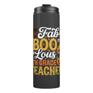 Faboolous Halloween 4th Grade Teacher Thermal Tumbler
