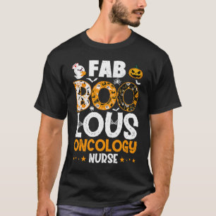 Faboolous Oncology Nurse Halloween Costume Spooky  T-Shirt