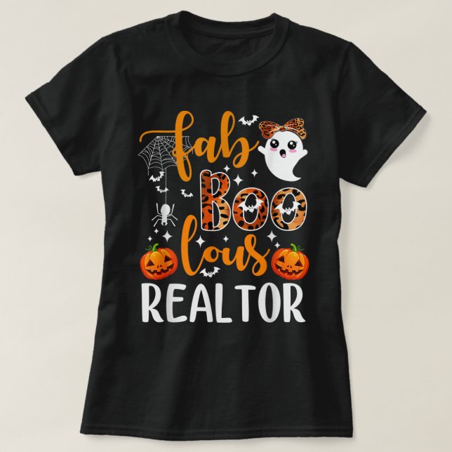 Faboolous Realtor Halloween Realtor Real Estate Ag T-Shirt (Design Front)