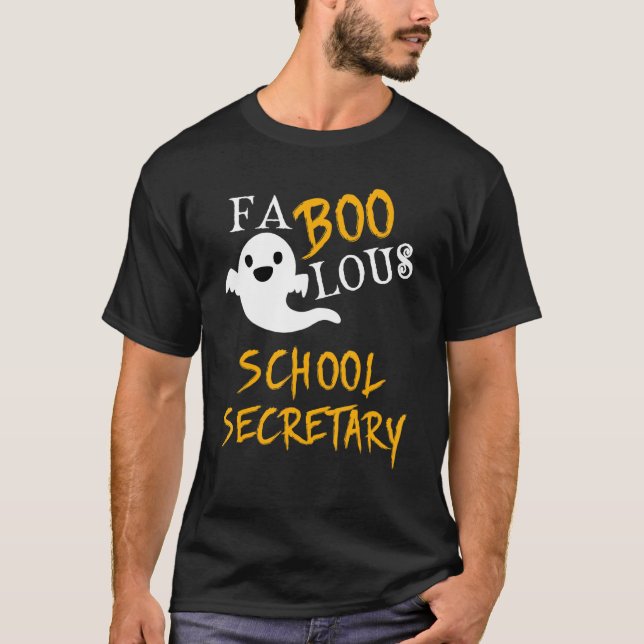 Faboolous School Secretary Ghost Halloween School T-Shirt (Front)