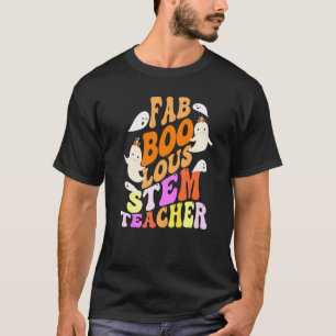Faboolous STEM TEACHER Costume This Is My Spooky   T-Shirt