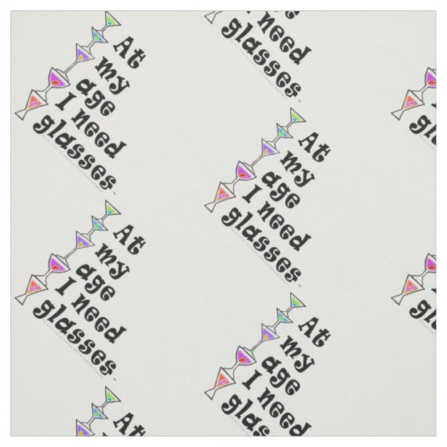 FABRIC - At My Age I Need GLASSES (Swatch)