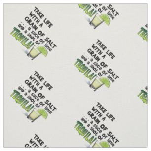 FABRIC - LIFE, LIME, SALT, TEQUILA!
