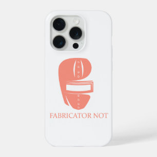 Fabricator Not A Magician Funny Welder Gift iPhone 15 Pro Case