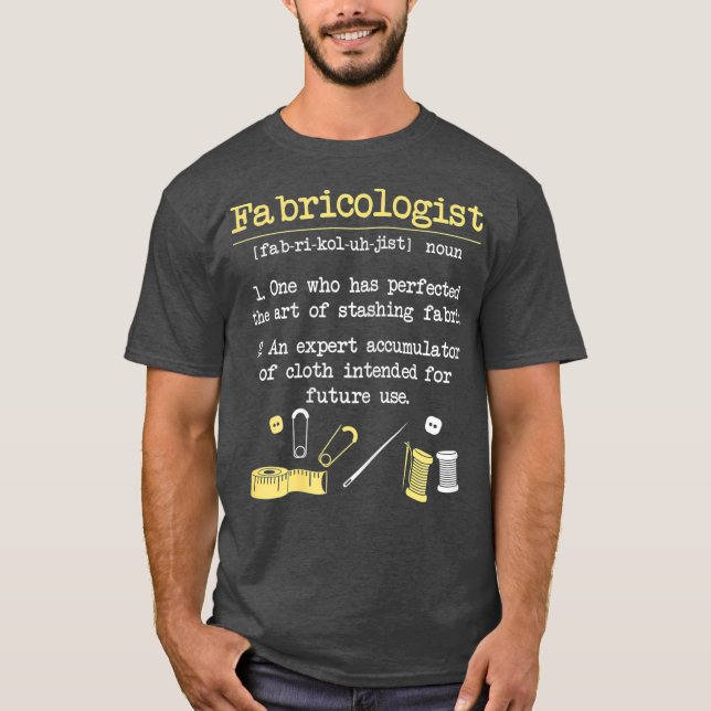 Fabricologist Funny Quilter GIft Quilting Sewing T-Shirt (Front)