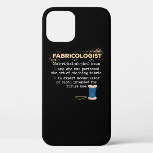 Fabricologist Funny Quilter Meaning Gifts  iPhone 12 Pro Case