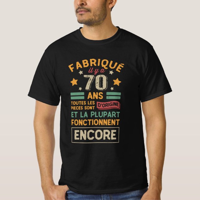 Fabriqué il y a 70 ans Anniversaire Papy Humour T-Shirt (Front)