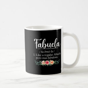 Fabuela definition funny abuela spanish grandma coffee mug