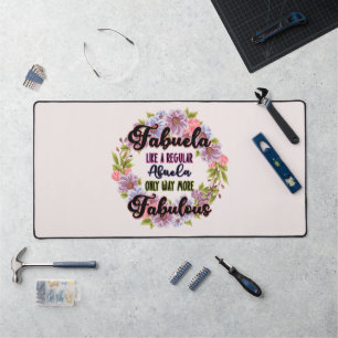 Fabuela Like A Regular Abuela Only Way Fabulous Desk Mat