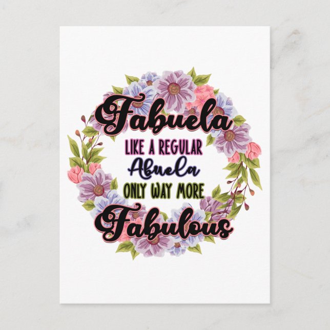 Fabuela Like A Regular Abuela Only Way Fabulous Postcard (Front)