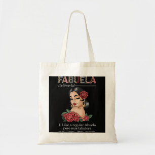 Fabuela Spanish Fabuela Definition, Chingona Bonit Tote Bag