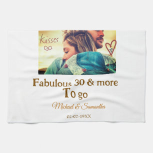 Fabulous 30 years anniversary add name photo date tea towel
