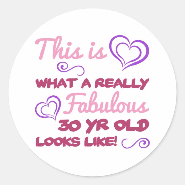 Fabulous 30th Birthday For Women Classic Round Sticker (Front)