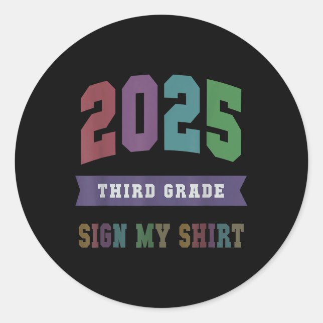 Fabulous 3rd Grade Last Day 2025 Year End Autograp Classic Round Sticker (Front)