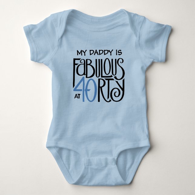 Fabulous 40 black blue Baby T-shirt Baby Bodysuit (Front)