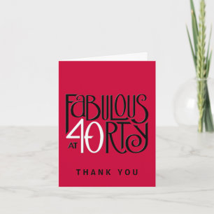 Fabulous 40 black white red Thank You Note Card