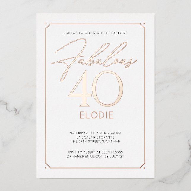 Fabulous 40 Elegant 40th Birthday Foil Invitation (Front)