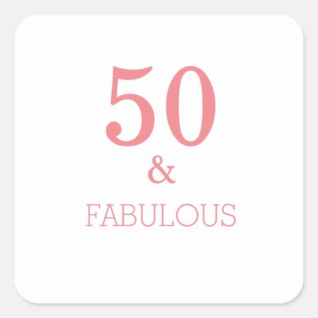 Fabulous 50 Birthday Party Coral Pink Custom Colou Square Sticker (Front)